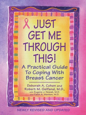 cover image of Just Get Me Through This!--Revised and Updated
